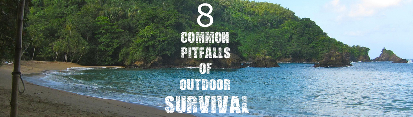 Eight Common Pitfalls of Outdoor Survival