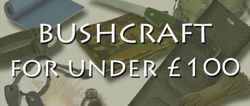 Bushcraft Start-up Kit for Under £100