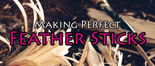 Making Perfect Feather Sticks