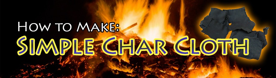 How to Make Char Cloth