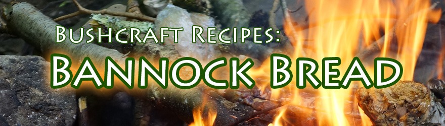 Wild Cooking | Bannock Bread Recipe